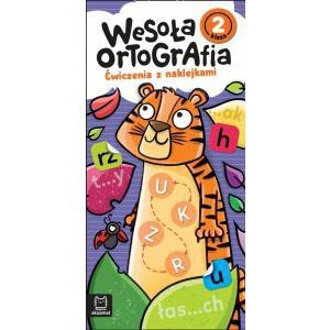 Wesoła ortografia. Ćwiczenia z naklejkami. Klasa 2