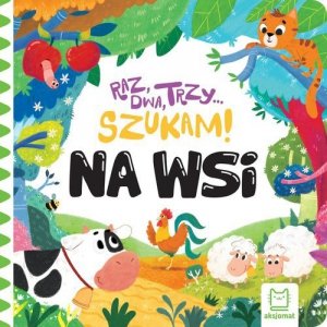 Raz, dwa, trzy – szukam! Na wsi. Zabawa w chowanego z pieskiem