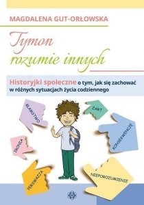 Tymon rozumie innych. Wydawnictwo Harmonia