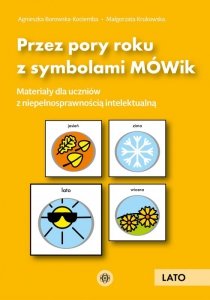 Przez pory roku z symbolami MÓWik. Lato. Materiały dla uczniów z niepełnosprawnością intelektualną