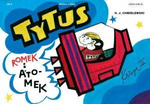 Tytus kosmonautą. Tytus, Romek i A`Tomek. Księga III