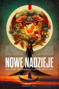 Nowe nadzieje. Zwycięskie opowiadania z „Nowej Fantastyki”
