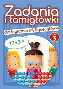 Zadania i łamigłówki dla logicznie myślącej główki 3 