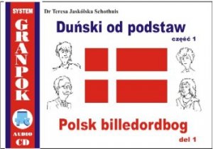 Duński od podstaw 1. Ilustrowany słownik duńsko-polski z płytą CD 