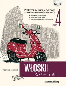 Włoski w tłumaczeniach. Gramatyka 4. Poziom B2-C1 