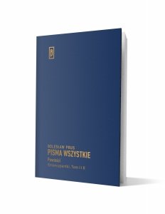 Pisma wszystkie. Powieści. Emancypantki. Tomy I-II 