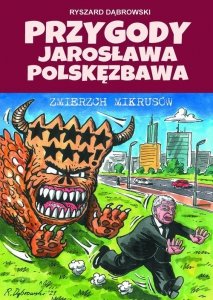 Przygody Jarosława Polskęzbawa Zmierzch mikrusów