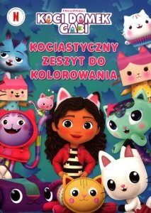 Koci Domek Gabi Kociastyczny zeszyt do kolorowania