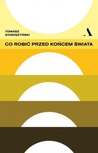Co robić przed końcem świata