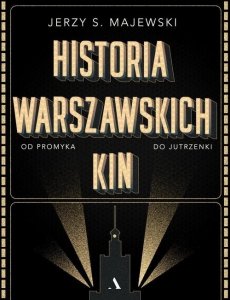 Historia warszawskich kin