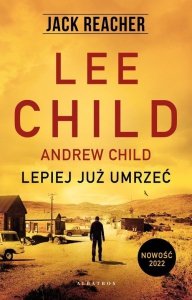 Jack Reacher Lepiej już umrzeć mk.