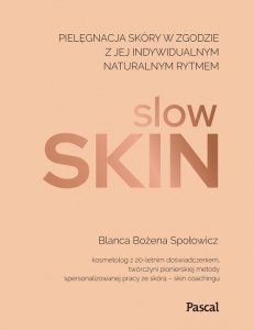 Slow skin.
