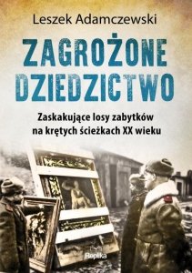 Zagrożone dziedzictwo