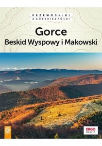 Gorce Beskid Wyspowy i Makowski