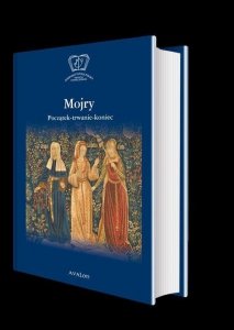 Mojry Początek-trwanie-koniec