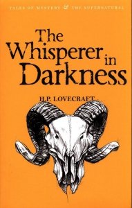Collected Stories The Whisperer in Darkness