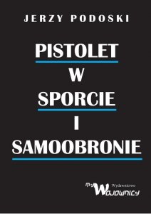 Pistolet w sporcie i samoobronie