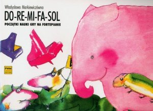 Do-re-mi-fa-sol Początki nauki gry na fortepianie