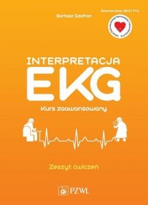 Interpretacja EKG Kurs zaawansowany Zeszyt ćwiczeń