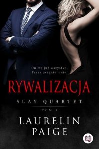 Slay Quartet Tom 1 Rywalizacja