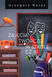 Zajęcia twórcze w szkole Część 3