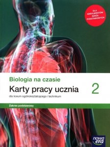 Biologia na czasie 2 Karty pracy Zakres podstawowy