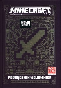 Minecraft. Podręcznik wojownika