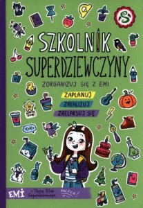 Emi i Tajny Klub Superdziewczyn. Szkolnik 2022