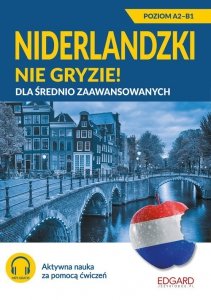 Niderlandzki nie gryzie! Dla średnio zaawansowanych