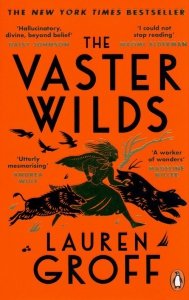The Vaster Wilds