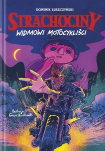 Strachociny Widmowi motocykliści