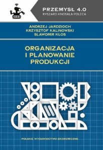 Organizacja i planowanie produkcji