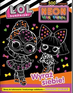 L.O.L. Surprise! Neon Moc koloru Wyraź siebie!