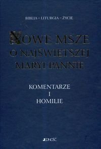 Nowe Msze o Najświętszej Maryi Pannie Komentarze i homilie