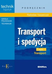 Transport i spedycja część 1 Transport