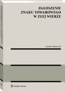 Zgłoszenie znaku towarowego w złej wierze