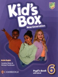 Kid`s Box New Generation 6 Pupil's Book with eBook