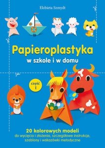 Papieroplastyka w szkole i w domu część 1