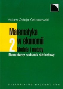Matematyka w ekonomii Modele i metody Tom 2