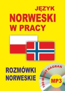 Język norweski w pracy Rozmówki norweskie + CD