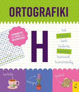 Ortografiki Ćwiczenia z H