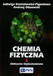 Chemia fizyczna Tom 3