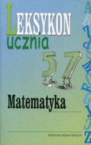 Leksykon ucznia Matematyka