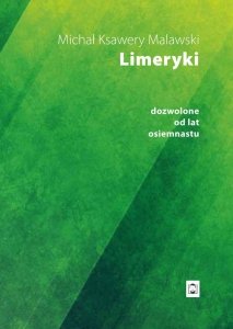 Limeryki dozwolone od lat osiemnastu