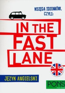 Księga idiomów czyli In the fast lane