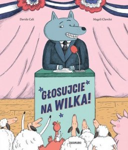 Głosujcie na Wilka