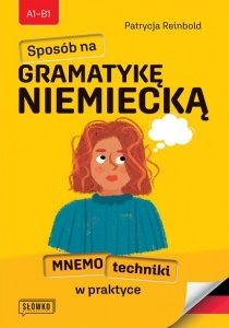 Sposób na GRAMATYKĘ NIEMIECKĄ