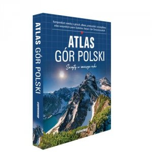 Atlas gór Polski Szczyty w zasięgu ręki