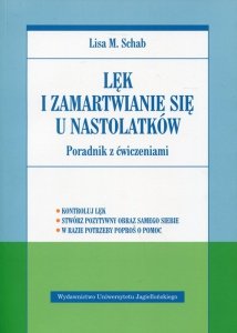 Lęk i zamartwianie się u nastolatków