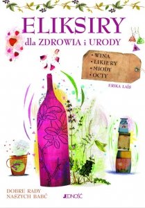 Eliksiry dla zdrowia i urody